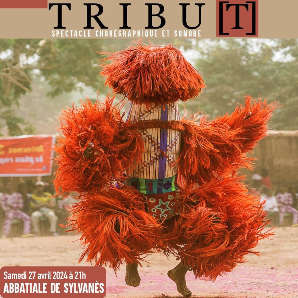 Tribu[t] Samedi 27 Avril 21h Abbaye de Sylvanes.