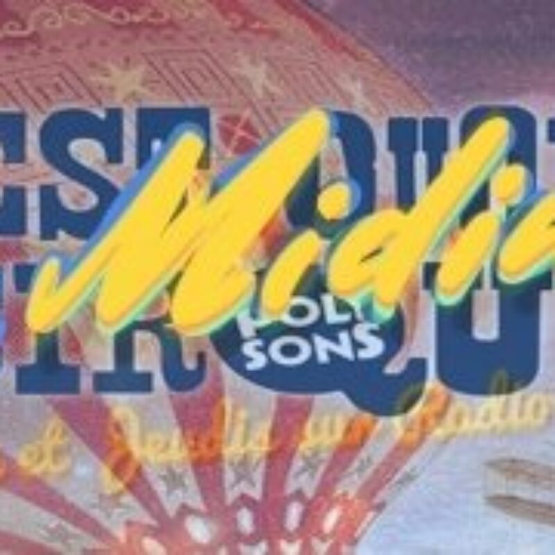 Midinale # 197 sous chapiteau