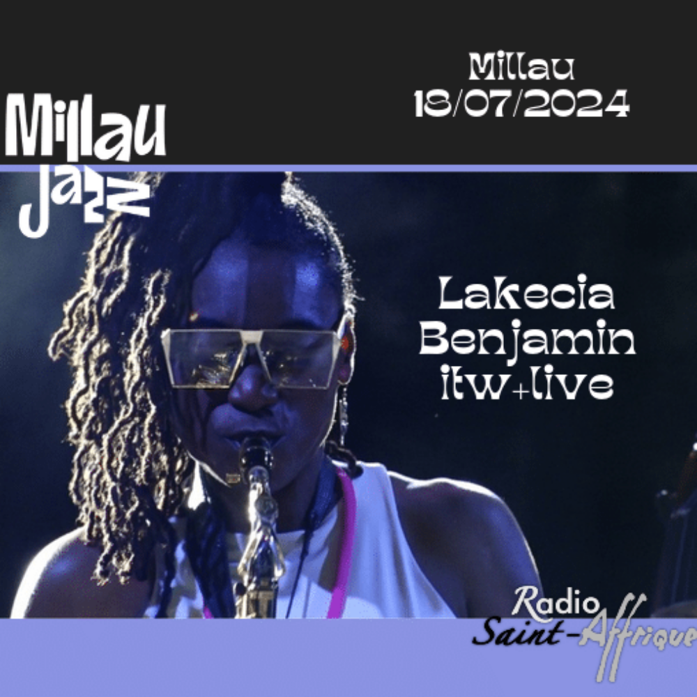 itw + live   Lakecia Benjamin #Millau Jazz 2024