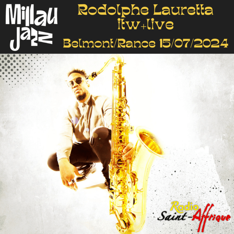 Itw et live « Rodolphe Lauretta » au Millau Jazz 2024