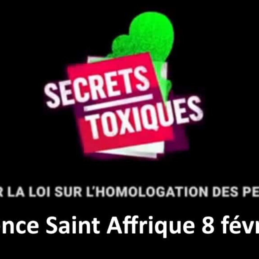 « Pesticides, une catastrophe passée, présente, future ».