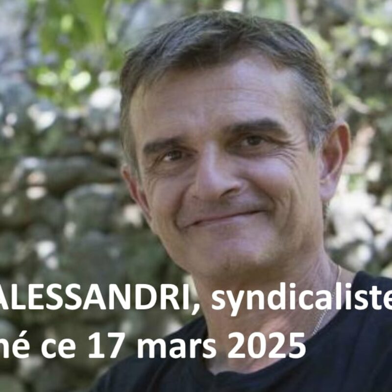 PIERRE ALESSANDRI, syndicaliste paysan assassiné ce 17 mars 2025