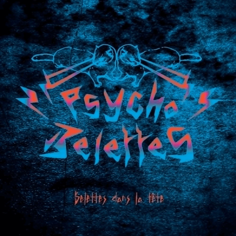Sortie de l&rsquo;album des « Psycho Belettes » !