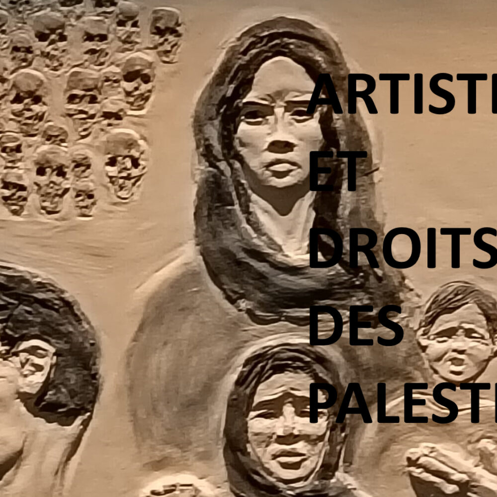 Monde Culturel Français et Droits des Palestiniens…. Action ou politique de l&rsquo;autruche ?