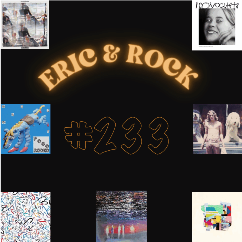ERIC & ROCK #233